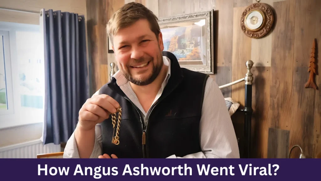 How Angus Ashworth Went Viral?
