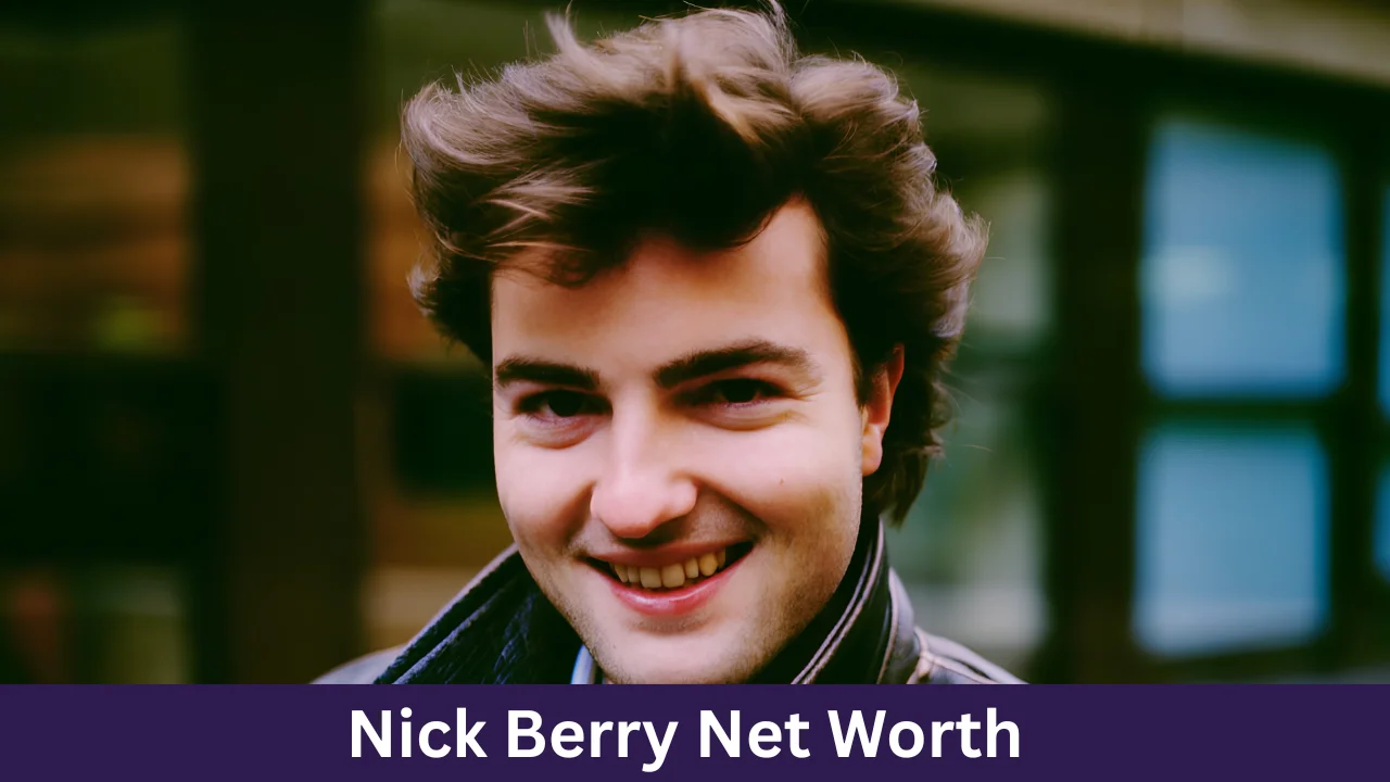 Nick Berry Net Worth
