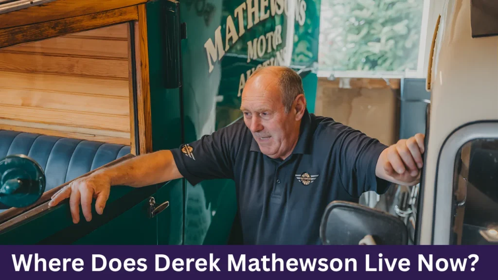 Where Does Derek Mathewson Live Now?