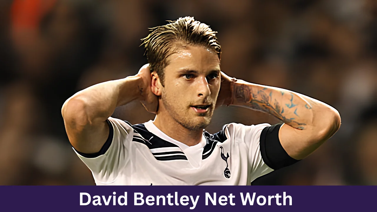 David Bentley Net Worth