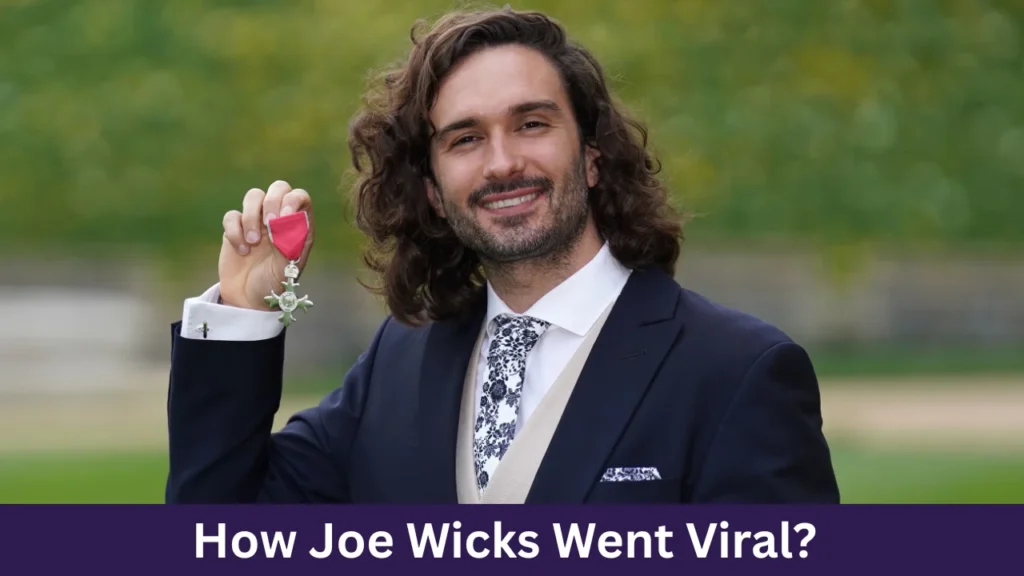 How Joe Wicks Went Viral?