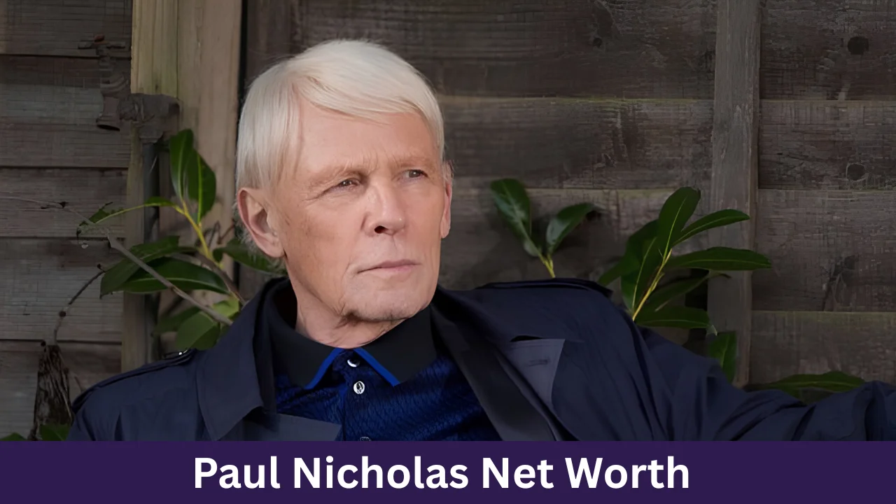 Paul Nicholas Net Worth