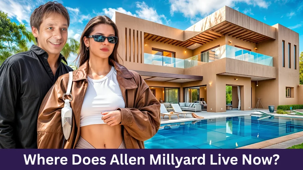 Where Does Allen Millyard Live Now?