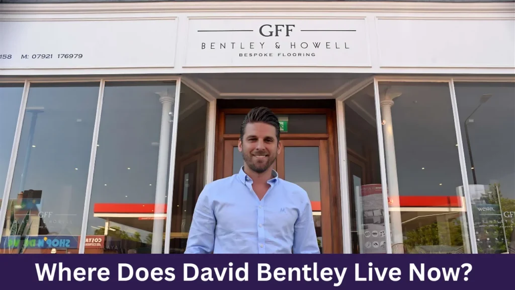 Where Does David Bentley Live Now?
