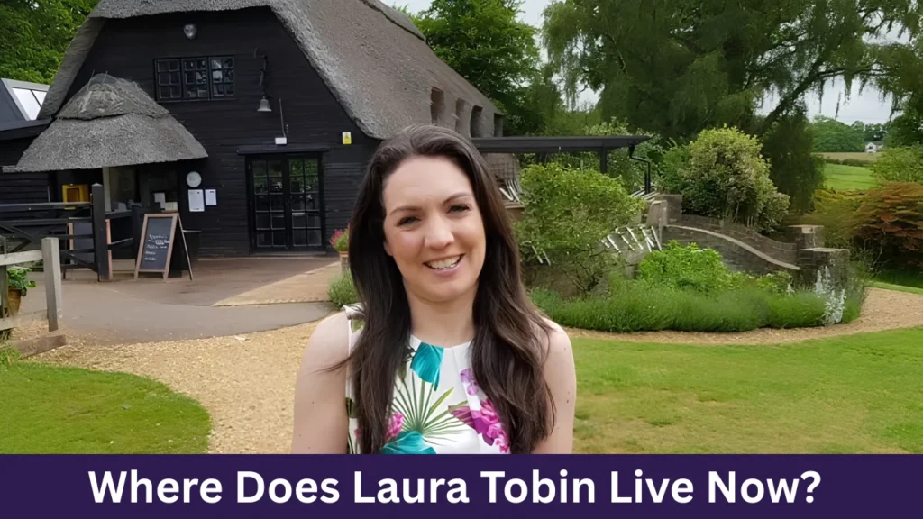 Where Does Laura Tobin Live Now?