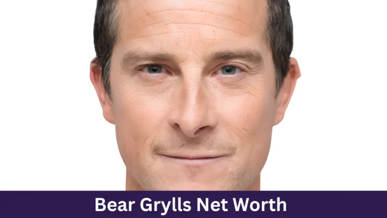 Bear Grylls Net Worth