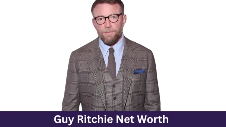 Guy Ritchie Net Worth