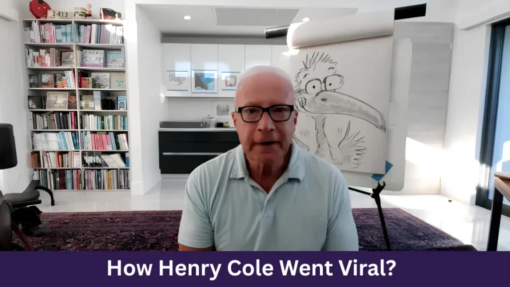How Henry Cole Went Viral?