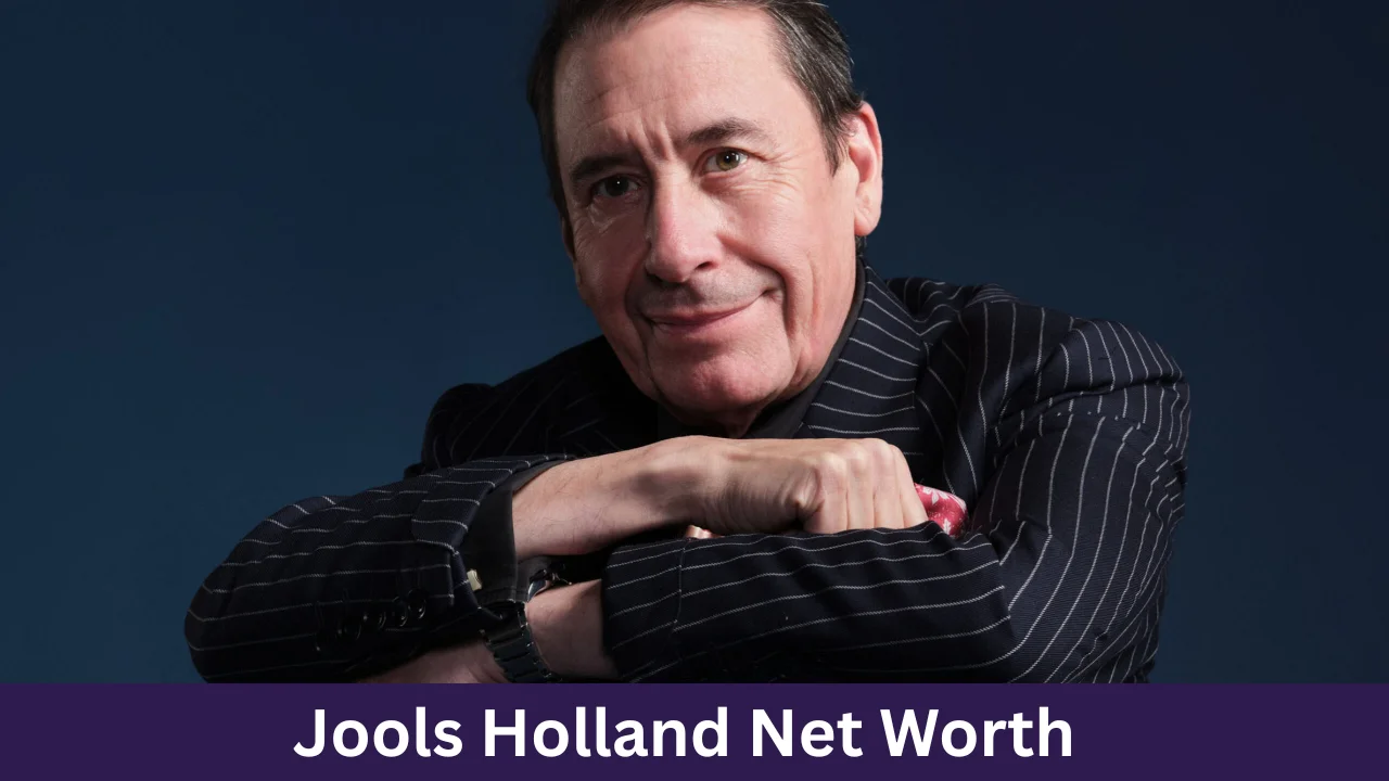 Jools Holland Net Worth