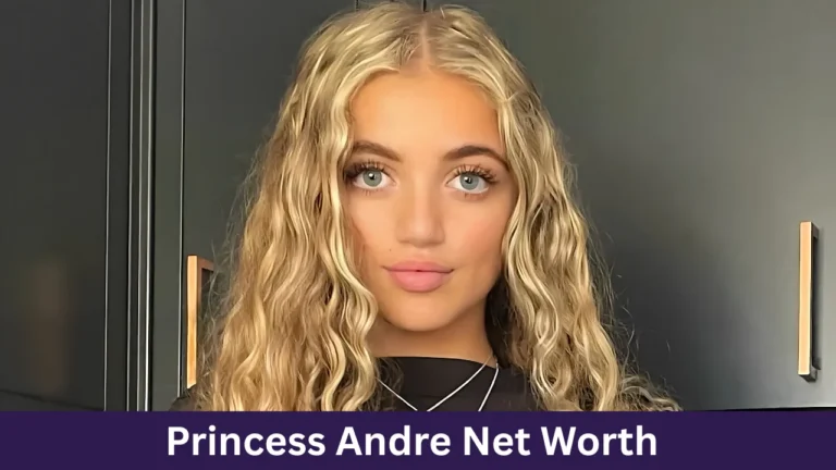 Princess Andre Net Worth