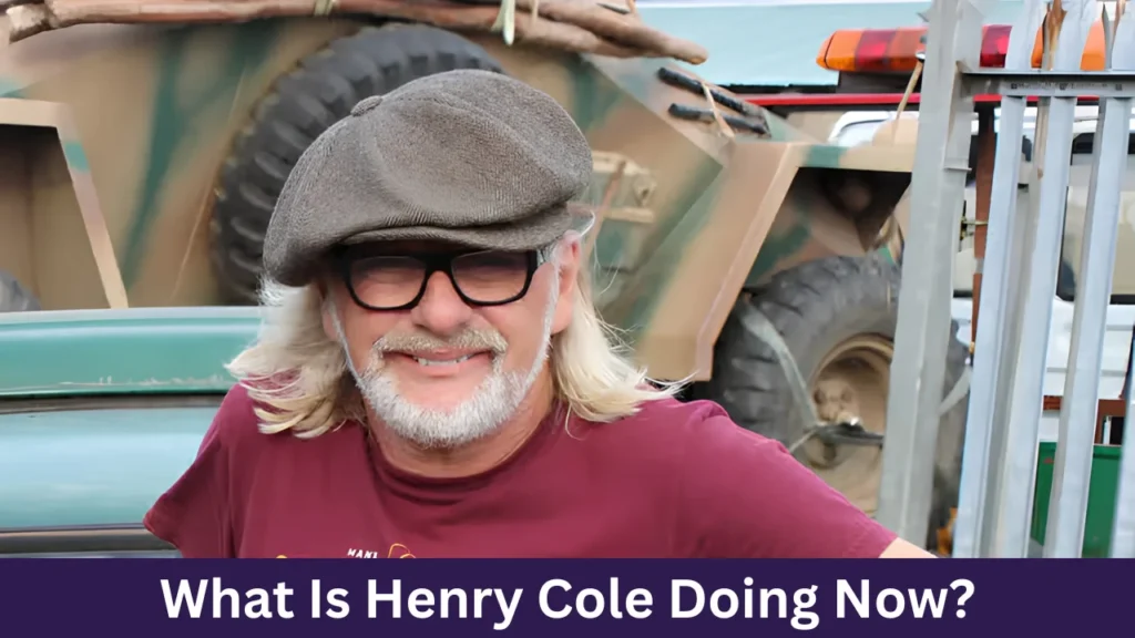 What Is Henry Cole Doing Now?