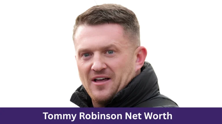 Tommy Robinson Net Worth