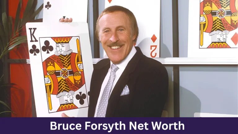 Bruce Forsyth Net Worth